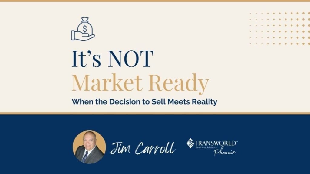 Business Sale Readiness: When Selling Meets Reality